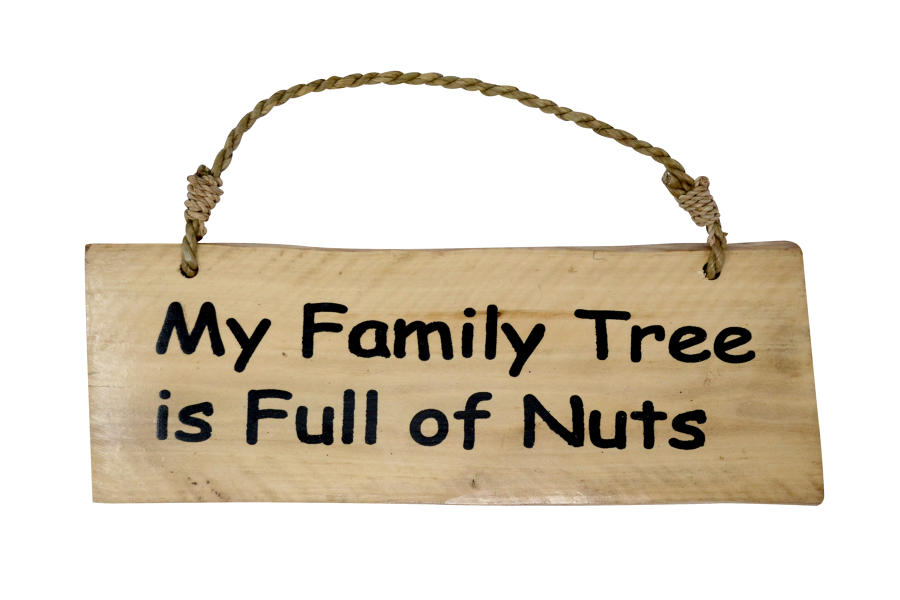 'Family Tree Full of Nuts' Coffee Wood Plaque